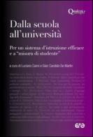 Dalla scuola all'università. Per un sistema d'istruzione efficace e «a misura di studente» edito da AVE