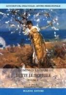 Tutte le novelle di Domenico Ciampoli edito da Bulzoni