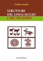 Strutture del linguaggio e del pensiero di Claudia Casadio edito da PrimeVie