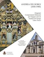 Andrea De Giorgi (1836-1900). Originali composizioni musicali per Organo solo vol.3 di Giosuè Berbenni edito da Ass. Culturale G. Serassi