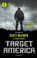 Target America di Scott McEwen, Thomas Koloniar edito da Mondadori