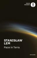 Pace in Terra di Stanislaw Lem edito da Mondadori