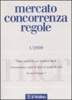 Mercato concorrenza regole (2009) vol.1 edito da Il Mulino