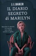 Il diario segreto di Marilyn di J. I. Baker edito da Rizzoli