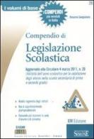 Compendio di legislazione scolastica di Rosanna Sangiuliano edito da Edizioni Giuridiche Simone