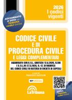 Codice civile e di procedura civile e leggi complementari 2026 edito da La Tribuna