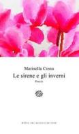 Le sirene e gli inverni di Marinella Cossu edito da Del Bucchia