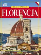 Florencja. Kolebka renesansu edito da Bonechi