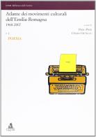 Atlante dei movimenti culturali contemporanei dell'Emilia-Romagna. 1968-2007 vol.1 edito da CLUEB