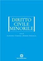 Diritto civile minorile di Alessandra Cordiano, Roberto Senigaglia edito da Edizioni Scientifiche Italiane