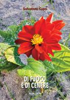 Di fuoco e di cenere di Salvatore Capo edito da Phasar Edizioni