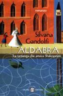 Aldabra. La tartaruga che amava Shakespeare di Silvana Gandolfi edito da Salani