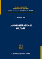 L' amministrazione militare di Riccardo Ursi edito da Giappichelli