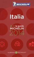 Italia 2014. Alberghi & ristoranti edito da Michelin Italiana