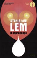 Il sopralluogo di Stanislaw Lem edito da Mondadori