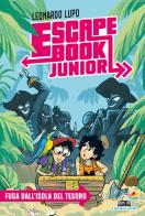 Fuga dall'isola del tesoro. Escape book junior di Leonardo Lupo edito da Piemme