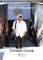 Micol e altre storie di Corrado Coccia edito da Photocity.it