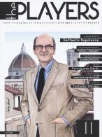 The players. Magazine. Fashion style, contemporary art, design, travel, lifestyle vol.11 edito da EDIFIR