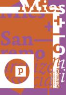 Mies+Sanremo. Archizoom Associati. Ediz. italiana e inglese edito da Centro Studi Poltronova per il Design