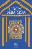 Il trono della gioia di Georges Lahy edito da Venexia