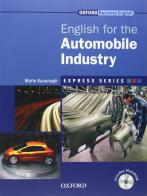 Express english for the automobile industry. Student's book. Per le Scuole superiori edito da Oxford University Press