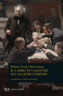 Il ladro di cadaveri di Robert Louis Stevenson edito da Rizzoli
