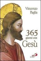 365 giorni con Gesù di Vincenzo Paglia edito da San Paolo Edizioni