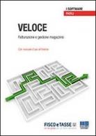 Veloce. Software. CD-ROM edito da Maggioli Editore