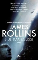 L' ultima eclissi di James Rollins edito da Nord