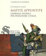 Matite appuntite. Giornali satirici per disegnare l'Italia edito da Rubbettino