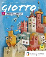 Giotto. Per la Scuola media. Con espansione online vol.A-B-C di Silvana Nobis, Carla Zaffaroni, Simone Ferrari edito da De Agostini