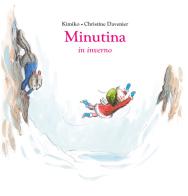 Minutina in inverno. Ediz. a colori di Kimiko edito da Ancora