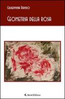 Geometria della rosa di Giuseppina Rando edito da Aletti