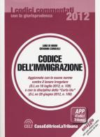 Codice dell'immigrazione di Giovanni Correale, Luigi Di Muro edito da CELT Casa Editrice La Tribuna