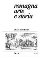 Romagna. Arte e storia (2019) vol.114 edito da Il Ponte Vecchio