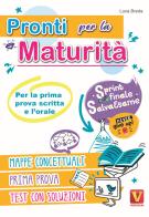 Pronti per la maturità. Sprint finale salva esame per la prima prova scritta e l'orale di Luca Breda edito da Vestigium