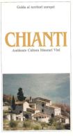 Guida del Chianti. Chianti, ambiente e cultura vini di Raffaello Barbaresi edito da Grafica Comense
