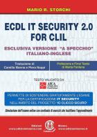 ECDL IT security 2.0 for CLIL. Ediz. italiana e inglese. Con Contenuto digitale per accesso on line di Mario R. Storchi edito da Edizioni Manna