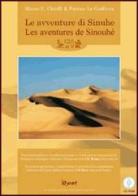 Le avventure di Sinuhe. Ediz. italiana e francese. Con CD-ROM di Marco E. Chioffi, Le Guillox Patrice edito da Duat