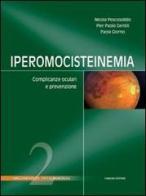 Iperomocisteinemia. Complicanze oculari e prevenzione di Nicola Pescosolido, P. Paolo Gentili, Paola Giorno edito da Fabiano