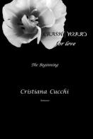 Crash for love di Cristiana Cucchi edito da ilmiolibro self publishing