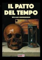 Il patto del tempo di William Greenshields edito da Youcanprint