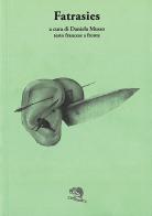 Fatrasies. Testo francese a fronte edito da La Vita Felice