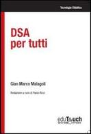 DSA per tutti di G. Marco Malagoli edito da Edutouch