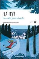 Una valle piena di stelle di Lia Levi edito da Mondadori
