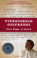 Caro Papa, ti scrivo di Piergiorgio Odifreddi edito da Mondadori