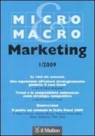 Micro & Macro Marketing (2009) vol.1 edito da Il Mulino