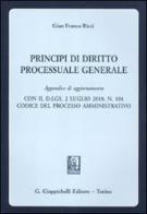 Principi di diritto processuale generale. Appendice di aggiornamento di G. Franco Ricci edito da Giappichelli