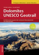 Dolomites Unesco geotrail. Ediz. tedesca di Christjan Ladurner, Corrado Morelli edito da Tappeiner