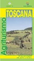Agriturismo in toscana edito da Pacini Editore